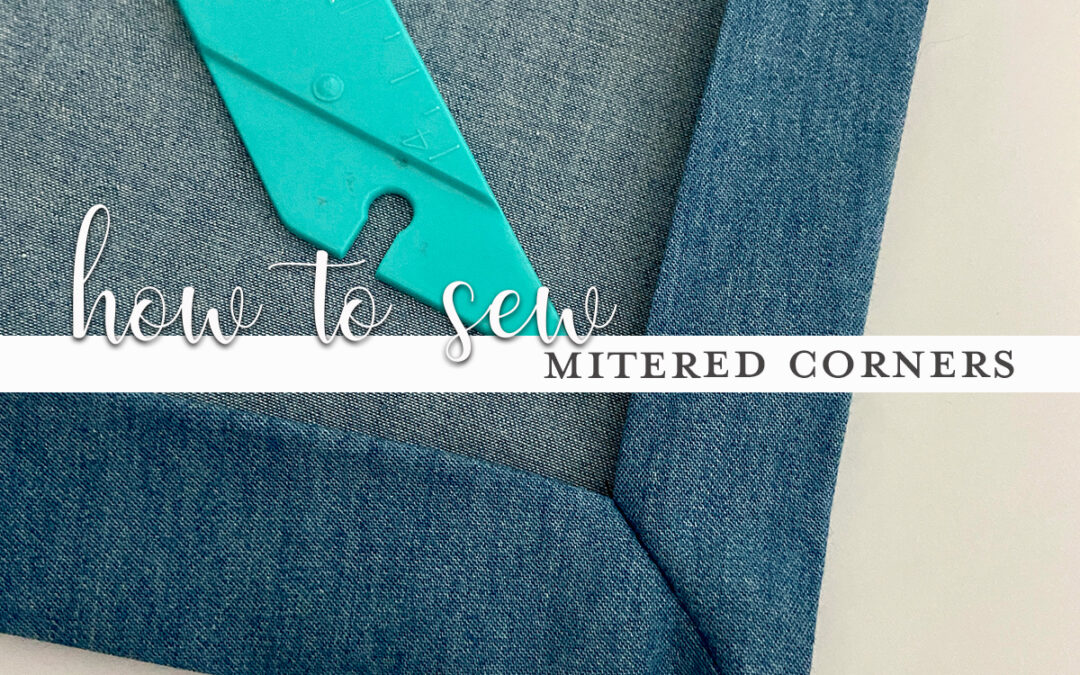 How to Sew Mitered Corners
