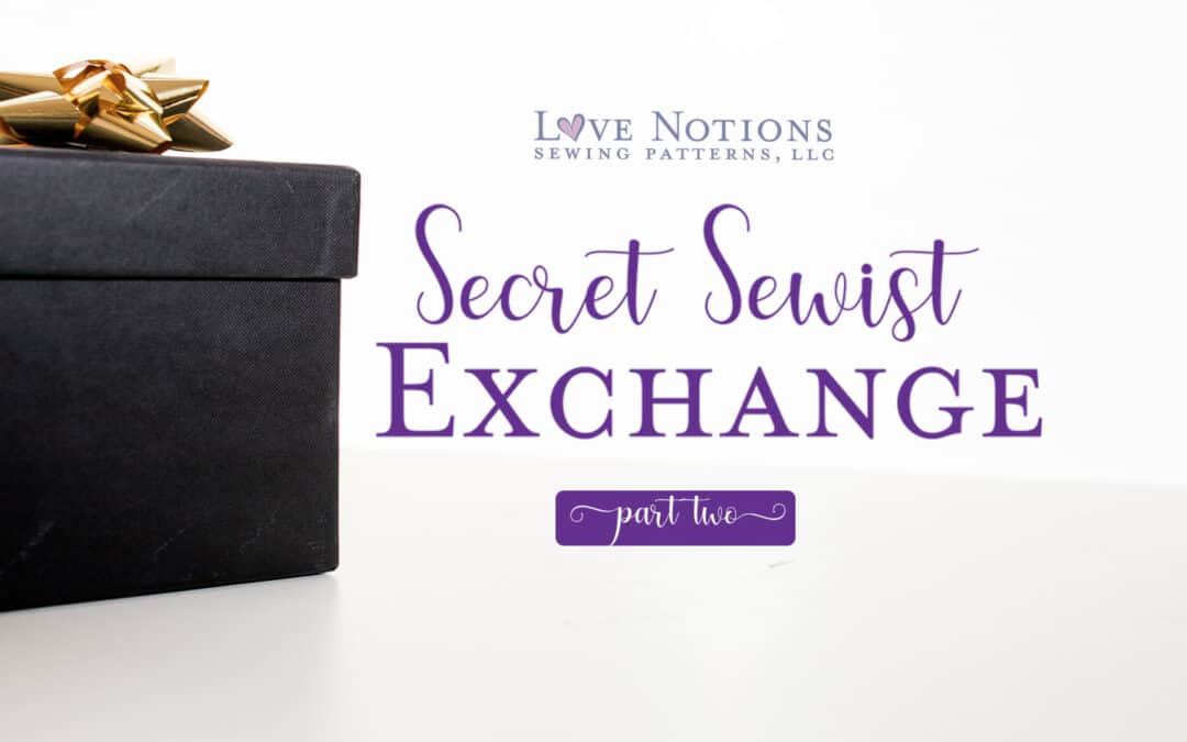 Secret Sewist and Sewing Gift Guide, Part Two